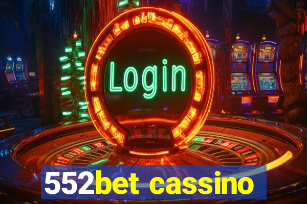 552bet cassino